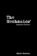 Cover: The Mechanics' Institute Review 2017: 14 - MA Creative Writing, Birkbeck