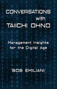 Enlarge image Cover: Conversations with Taiichi Ohno - Center for Lean Business Management, LLC