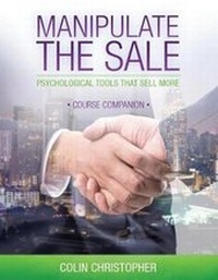 Enlarge image Cover: Manipulate The Sale Course Companion - Manchester House Pub.
