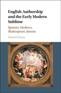 Enlarge image Cover: English Authorship and the Early Modern Sublime - Cambridge University Press