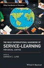 Cover: The Wiley International Handbook of Service-Learning for Social Justice - Wiley
