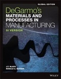 Cover: DeGarmo's Materials and Processes in Manufacturing, Global Edition - Wiley
