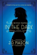 Cover: The Woman Trapped in the Dark - St Martin's Press