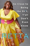 Cover: So Close to Being the Sh*t, Y'all Don't Even Know - St Martin's Press