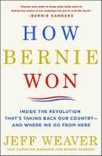 Enlarge image Cover: How Bernie Won - St Martin's Press