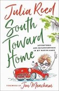 Cover: South Toward Home - St Martin's Press