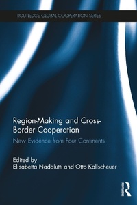 Enlarge image Cover: Region-Making and Cross-Border Cooperation - Routledge