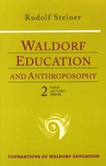 Cover: Waldorf Education and Anthroposophy: Public Lectures, 1922-24 Volume 2 - SteinerBooks, Inc