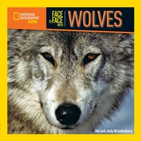 Enlarge image Cover: Face to Face with Wolves - National Geographic Kids