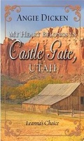Cover: My Heart Belongs in Castle Gate, Utah - Cengage Gale