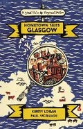 Cover: Hometown Tales: Glasgow - Weidenfeld & Nicolson