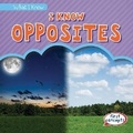 Cover: I Know Opposites - Gareth Stevens Publishing