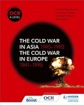 Cover: OCR A Level History: The Cold War in Asia 1945-1993 and the Cold War in Europe 1941-1995 - Hodder Education