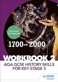 Cover: AQA GCSE History skills for Key Stage 3: Workbook 2 1700-2000 - Hodder Education