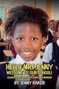 Cover: Hello Mrs Jenny, Welcome to our School! - JennyBaker