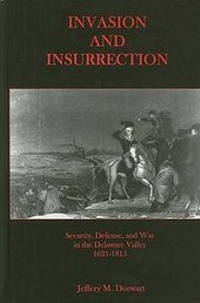 Enlarge image Cover: Invasion and Insurrection - University of Delaware Press