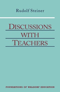 Enlarge image Cover: Discussions with Teachers - SteinerBooks, Inc