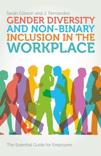 Enlarge image Cover: Gender Diversity and Non-Binary Inclusion in the Workplace - Jessica Kingsley Publishers