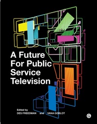 Enlarge image Cover: A Future for Public Service Television - MIT Press