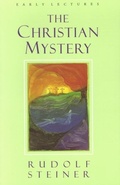 Cover: The Christian Mystery - SteinerBooks, Inc