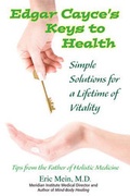 Cover: Edgar Cayce's Keys to Good Health - ARE Press