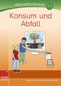 Cover: Konsum und Abfall - SCHUBI Lernmedien