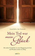Cover: Mein Tod war mein Gl&uuml;ck - Gerth Medien