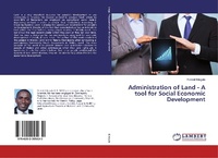 Abbildung von: Administration of Land - A tool for Social Economic Development - LAP Lambert Academic Publishing
