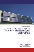 Cover: ANFIS based solar radiation prediction &forecasting for Eastern India - LAP Lambert Academic Publishing