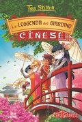 Cover: La leggenda del giardino cinese - Tea Sisters;Piemme