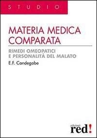 Abbildung von: Materia medica comparata. Rimedi omeopatici e personalità del malato - Studio;Red Edizioni
