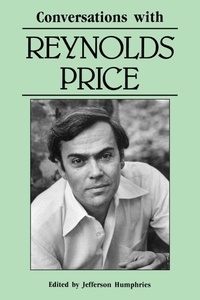 Enlarge image Cover: Conversations with Reynolds Price - University Press of Mississippi
