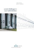Cover: Current Challenges in Court Administration - Eleven International Publishing