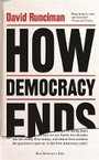 Cover: How Democracy Ends - Profile Books Ltd