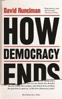 Enlarge image Cover: How Democracy Ends - Profile Books Ltd