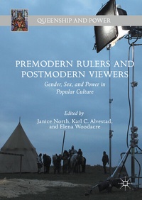 Enlarge image Cover: Premodern Rulers and Postmodern Viewers - Palgrave Macmillan