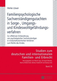 Abbildung von: Familienpsychologische Sachverständigengutachten in Sorge-, Umgangs- und Kindeswohlgefährdungsverfahren - Peter Lang Verlag