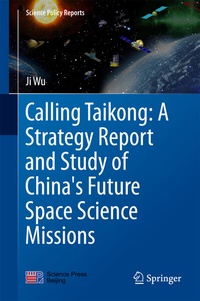 Abbildung von: Calling Taikong: A Strategy Report and Study of China's Future Space Science Missions - Springer