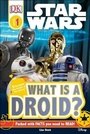 Cover: Star Wars What is a Droid? - DK Children