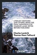 Cover: Literary Sketches and Letters - Trieste Publishing