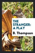 Cover: The Stranger - Trieste Publishing