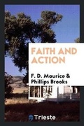 Cover: Faith and Action - Trieste Publishing