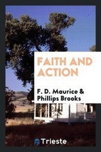 Enlarge image Cover: Faith and Action - Trieste Publishing