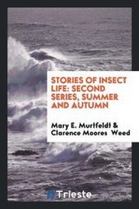 Enlarge image Cover: Stories of Insect Life - Trieste Publishing