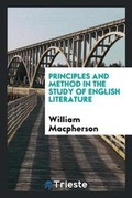 Cover: Principles and Method in the Study of English Literature - Trieste Publishing