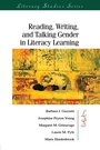 Cover: Reading, Writing, and Talking Gender in Literacy Learning - International Reading Association