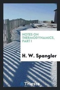Cover: Notes on Thermodynamics, Part I - Trieste Publishing