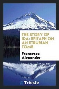 Enlarge image Cover: The Story of Ida - Trieste Publishing
