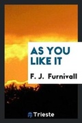 Cover: As You Like It - Trieste Publishing