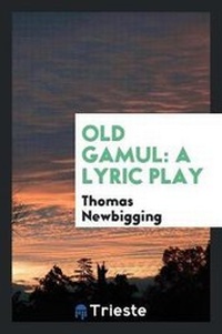 Enlarge image Cover: Old Gamul - Trieste Publishing